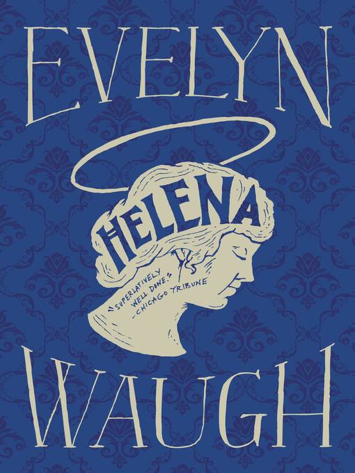 Title details for Helena by Evelyn Waugh - Available